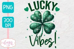 St. Patrick's day PNG sublimation | Lucky vibes shirt PNG Product Image 2