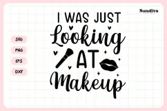 Makeup Bag Quotes for Cosmetic Pouch | I Was Just Looking Product Image 3