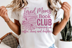 Tired Moms Book Club PNG Coffee Chaos Chapters Reading Product Image 6
