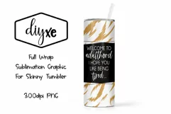 Welcome To Adulthood | 20oz Tumbler | Sublimation Tumbler Product Image 1