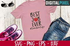 Best Job Ever Teacher Life SVG PNG EPS Teacher SVG Product Image 2