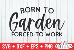 Gardening SVG | Born To Garden | Shirt Design Product Image 2