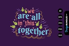 We are All Together Hand Drawn Lettering Product Image 1