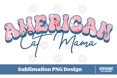 American Cat Mama Papa 4th of July USA Paw DTF PNG Bundle Product Image 2
