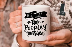 It's Just Too Peopley Outside Lettering Quote Product Image 2