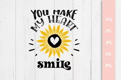 You Make My Heart Smile Quote SVG, Sunflower SVG Product Image 2