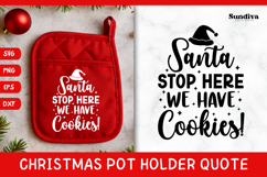 Christmas Pot Holder Quote SVG | Stop Here We Have Cookies Product Image 1