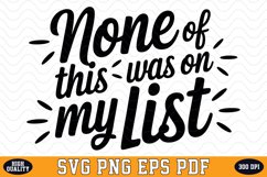 None is this was on my list SVG | Quotes | SVG Cut files Product Image 1