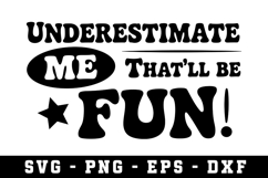 Underestimate Svg |Straightforward SVG Cut files | Cricut Product Image 1
