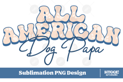 American Dog Papa 4th of July USA Paw DTF PNG Sublimation Product Image 1