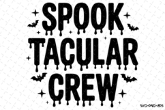 Spook Tacular Crew Svg | Halloween Svg | Svg Cut Files Product Image 1