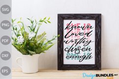 You are known, loved, worthy, chosen, enough SVG / Girl SVG Product Image 2