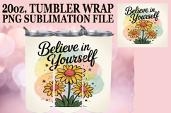 Magical Sublimation 20oz tumbler wrap, Flowers Quote Product Image 1