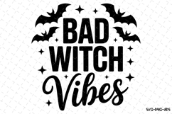Bad Witch Vibes Svg | Halloween Svg | Svg Cut Files Product Image 1