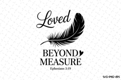 loved Beyond Mearsure SVG | SVG Cut files | Cricut Product Image 1