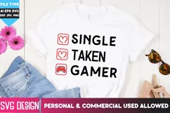 Single Taken Gamer SVG | Funny Valentine SVG Product Image 3