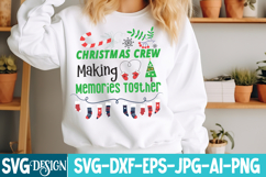 Christmas Crew Making Memories Together Svg,Christmas svg Product Image 2
