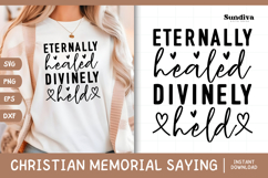 Christian Memorial Quote SVG | Eternally Healed Product Image 1