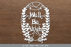 We'll be Alright Papercut SVG Product Image 1