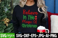 Believe in the Magic of Christmas SVG Cut File,Christmas SVG Product Image 1