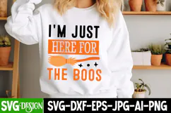 I’m Just Here For The Boos Svg Design,Halloween Svg Design Product Image 2