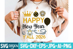 Happy New Year Y’all 2026 SVG Design,New Year 2026 SVG Product Image 1