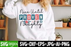 Nice Until Proven Naughty SVG Cut File , Christmas SVG Product Image 1