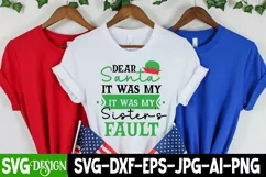 Dear Santa It Was My Sister's Fault SVG Cut File, Christmas Product Image 3