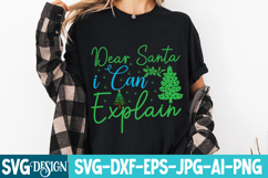 Dear Santa i Can Explain SVG Design |Christmas SVG Design Product Image 3