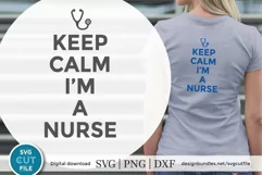 Nurse appreciation svg, a keep calm nurse svg for crafters Product Image 1