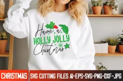 Have a Holly Jolly Christmas SVG Cut File,Christmas SVG Product Image 2