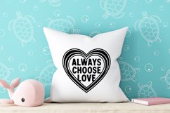 Always choose love quote Svg Png Product Image 3