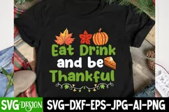 Eat Drink And Be Thankful SVG Cut File,Thankful SVG Design Product Image 2