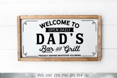 Welcome To Dad's Bar and Grill - Farmhouse Sign SVG Product Image 1