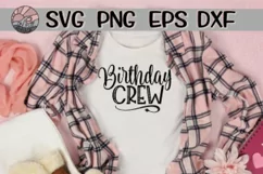 Birthday Crew - SVG PNG EPS DXF Product Image 1