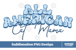American Cat Mama 4th of July USA Paw DTF Sublimation PNG Product Image 1
