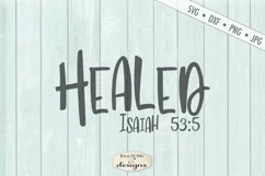 Healed | Isaiah 53-5 | Faith Christian Bible Verse SVG Product Image 2