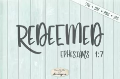 Redeemed | Ephesians 1-7 | Faith Christian Bible Verse SVG Product Image 2