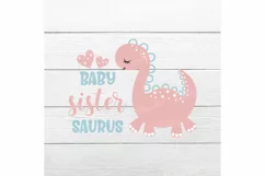 Baby sister saurus SVG, Dinosaur svg, Baby sister Svg, Baby Product Image 2