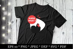 Guess what chicken butt SVG. Funny quotes. T-shirt designs Product Image 1
