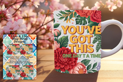 Inspiring 11oz Mug Wrap Png Design , Flower Quote Product Image 1