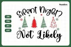Christmas Dog Bandana Quotes SVG | Silent Night? Not Likely Product Image 3