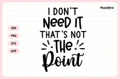 Funny Tote Bag Quote SVG | That's Not the Point Product Image 3