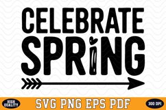Celebrate Spring SVG Design | SVG Cut files Product Image 1