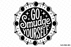Go Smudge yourself Svg | Halloween Svg | Svg Cut Files Product Image 1
