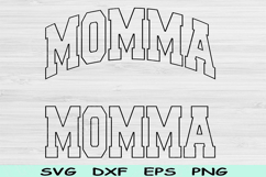 Momma Svg Dxf Cut Files, Momma Png, Mom Svg Files For Cricut Product Image 1