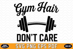 Gym hair Don't care SVG | Quotes | SVG Cut files Product Image 1