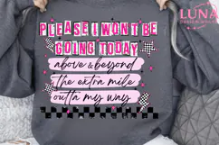 Funny Sarcastic PNG, Wont Be Going Today, Rude Snarky Womens Product Image 5