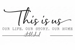 This Is Us Our Life Our Story Our Home - YOU Personalize Product Image 4