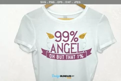 99 percent Angel, oh but that 1 percent - svg, printable Product Image 1